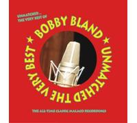 Bobby Bland Unmatched: The Very Best of Bobby Bland (CD) Album