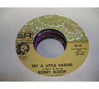 BOBBY BLOOM - BOBBY BLOOM 45 RPM Try a Little Harder / Montego Bay
