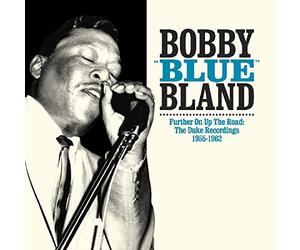 Bobby "Blue" Bland - Further On Up the Road