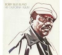 Bobby 'Blue' Bland His California Album (CD) Album