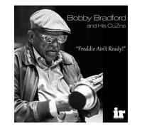 Bobby Bradford Freddie Ain't Ready (Vinyl LP)
