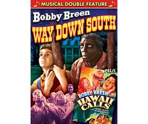 Bobby Breen Double Feature: Hawaii Calls / Way Down South (DVD) Bobby Breen