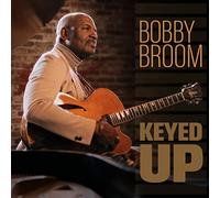 Bobby Broom - Keyed Up
