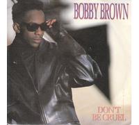 Bobby Brown - Bobby Brown / Don't Be Cruel