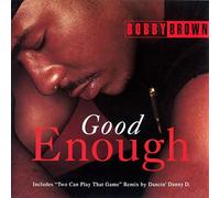 Bobby Brown - BOBBY BROWN / GOOD ENOUGH