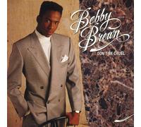 Bobby Brown - Don'T Be Cruel