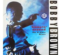 Bobby Brown / Humpin Around (K Klass Mixes)
