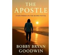 Bobby Bryan Goodwin The Apostle (Tascabile)