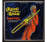BOBBY BYRNE - the jazzbone's connected to the trombone