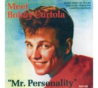 Bobby Curtola - Meet Bobby Curtola: Mr. Personality