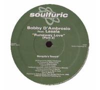 Bobby D'Ambrosio Feat. Lasala - Runaway Love