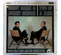 BOBBY DARIN AND JOHNNY MERCER - Two Of A Kind