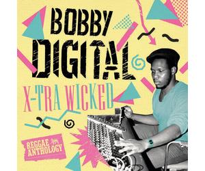 Bobby "Digital" Dixon - X-Tra Wicked (2 LP)