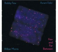 BOBBY FEW - Few and Far Between