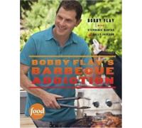 Bobby Flay Stephanie Banyas Sally J Bobby Flay's Barbecue Add (Copertina rigida)