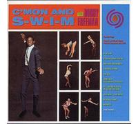 Freeman Bobby - C Mon And S-W-I-M