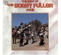 Bobby Fuller Four - Best of Bobby Fuller Four