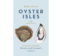 Bobby Groves Oyster Isles (Tascabile)