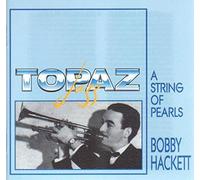 Bobby Hackett - A String of Pearls