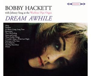 Bobby Hackett Dream Awhile/The Most Beautiful Horn in the World (CD) Album