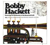 Bobby Hackett featuring Vic Dickenso Live at the Roosevelt Grill - Volume (CD)