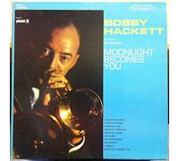 Bobby Hackett - Moonlight Becomes You