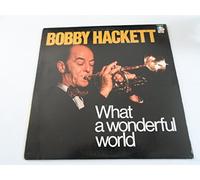 BOBBY HACKETT - what a wonderful world LP