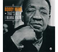 Bobby Hebb That's All I Wanna Know (CD) Album