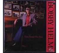BOBBY HELMS - this song's for you