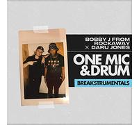Bobby J From Rockaway/ Daru Jones - One Mic & Drum Breakstrumentals