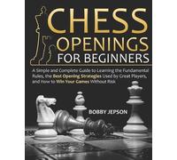 Bobby Jepson Chess Opening for Beginners (Tascabile)