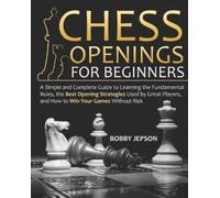 Bobby Jepson Chess Opening for Beginners (Tascabile)