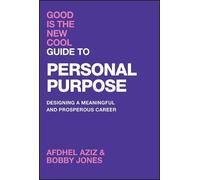 Bobby Jones Afdhel Good Is the New Cool Guide to Personal Pu (Copertina rigida)