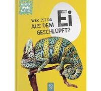 Bobby Kastenhuber Wer ist da aus dem Ei geschlüpft? (Copertina rigida)