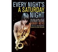 Bobby Keys Every Night's a Saturday Night (Tascabile)