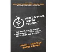 Bobby Kipper David L. Hancock Performance-Driven Journal (Tascabile)