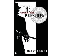 Bobby Legend The Godfather President (Copertina rigida)