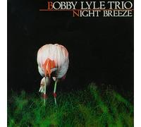 Bobby Lyle Trio - Night Breeze