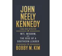 Bobby M Kim John Neely Kennedy (Tascabile)