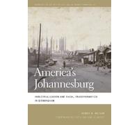 Bobby M. Wilson Wilson, Bobby M. America's Johannesburg (Tascabile)