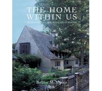 Bobby McAlpine Susan Sully The Home Within Us (Copertina rigida)