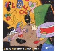 Bobby Mcferrin and Chick Corea - Play by Bobby Mcferrin and Chick Corea (1994-07-01)