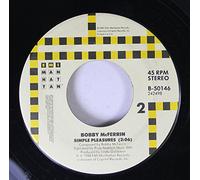 Bobby McFerrin - Bobby McFerrin 45 RPM Simple Pleasures / Don't Worry Be Happy