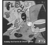 Bobby McFerrin/Chick Corea- Play