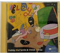 Bobby Mcferrin & Chick Corea - Play