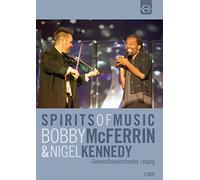 Bobby McFerrin and Nigel Kennedy: Spirits of Music (DVD) Bobby McFerrin