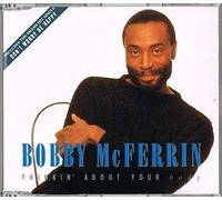 Bobby McFerrin - Thinkin' about your body (4 tracks, 1988, UK)