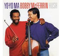 Bobby Mcferrin & Yo-Yo Ma - Hush