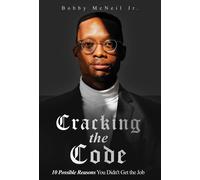 Bobby McNeil Jr Cracking the Code (Copertina rigida)