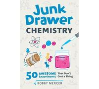 Bobby Mercer Junk Drawer Chemistry (Tascabile) Junk Drawer Science